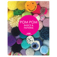 BOOK REF: Pom Pom Basics & Patterns